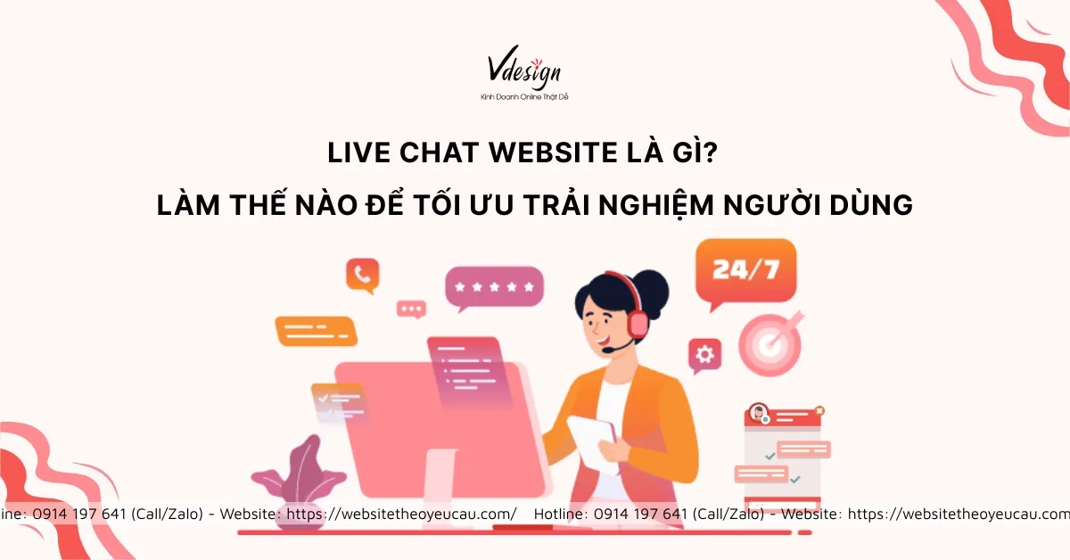 Live chat website là gì? Làm thế nào để tối ưu trải nghiệm người dùng