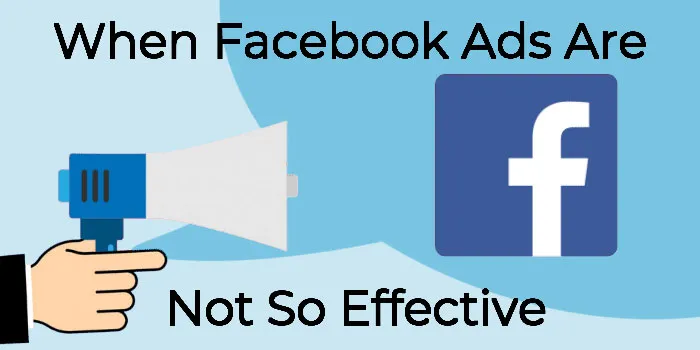 Tại sao chạy quảng cáo Facebook không hiệu quả?